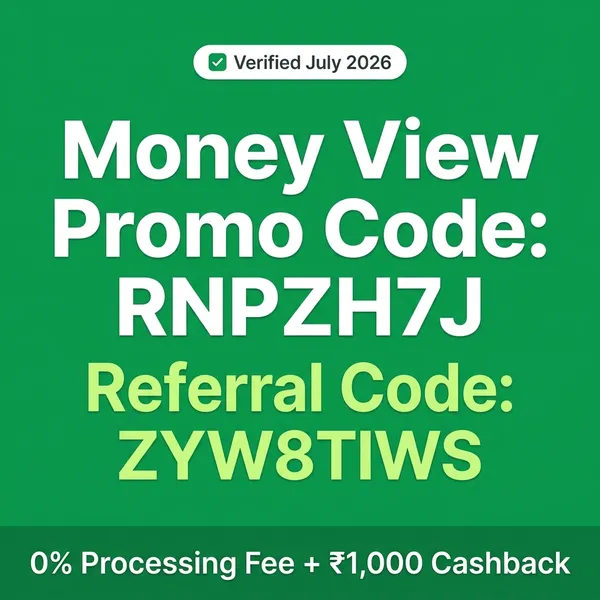 Money View Promo Code RNPZH7J Cashback Offer 2026